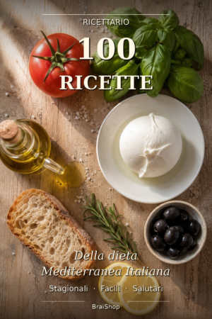100 Ricette della Dieta Mediterranea Italiana — copertina del libro digitale BraiShop